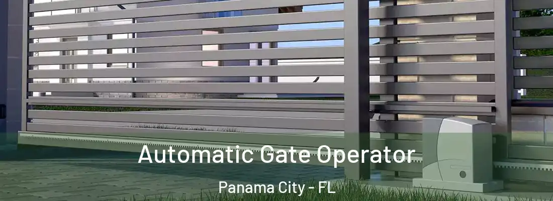 Automatic Gate Operator Panama City - FL