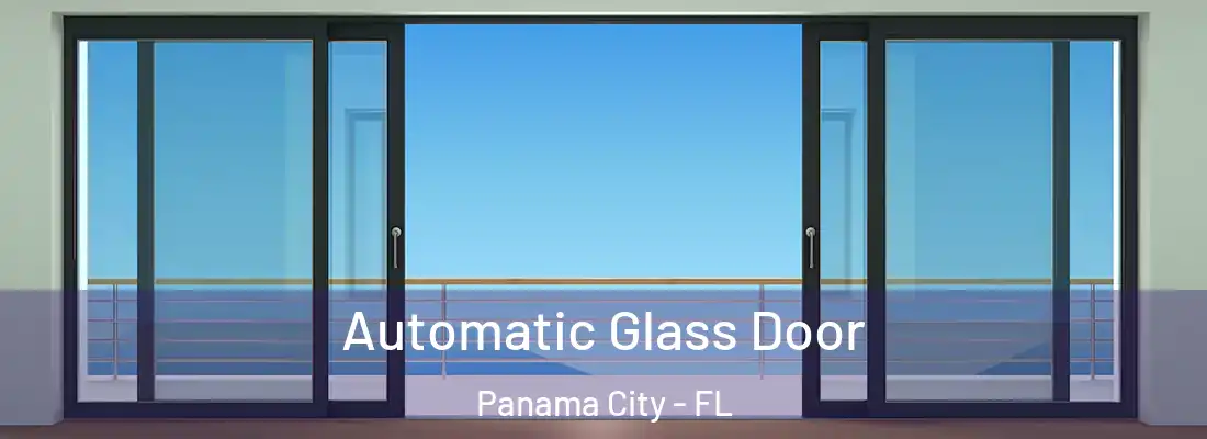 Automatic Glass Door Panama City - FL