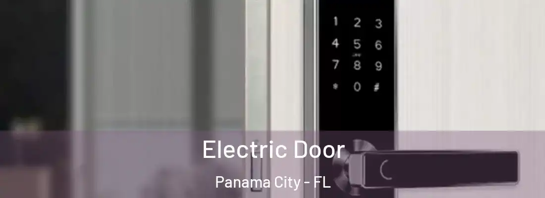 Electric Door Panama City - FL