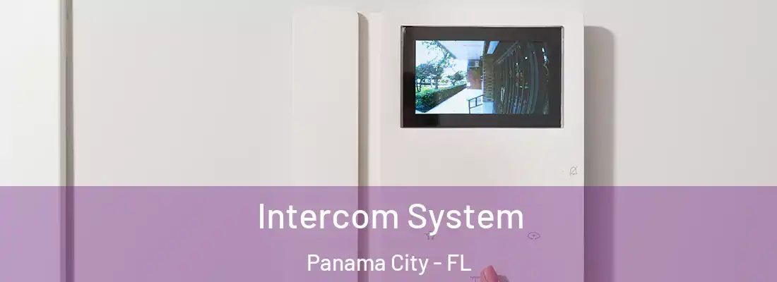 Intercom System Panama City - FL