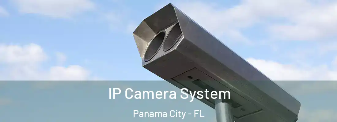 IP Camera System Panama City - FL