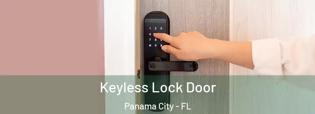 Keyless Lock Door Panama City - FL