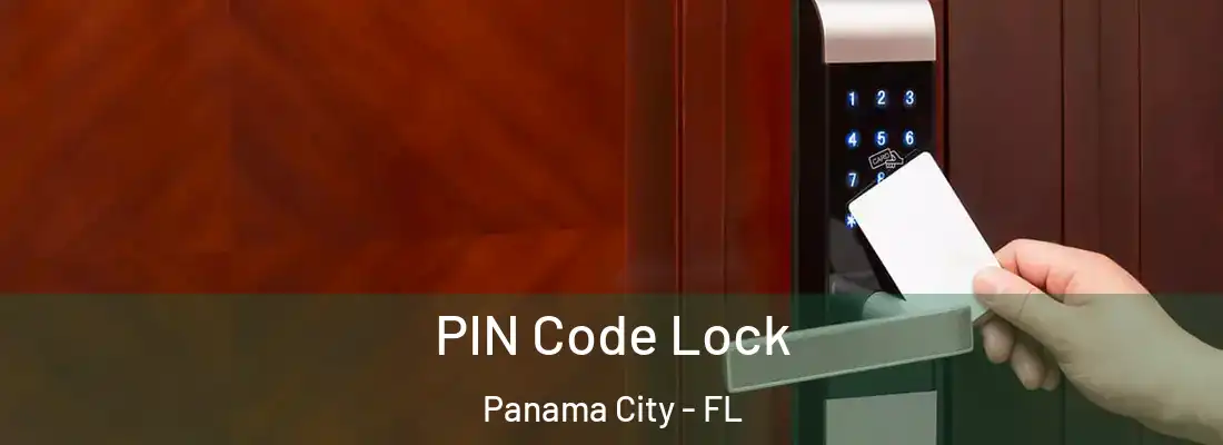 PIN Code Lock Panama City - FL